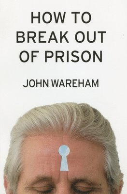 How to Break Out of Prison 1