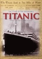 Story of the Unsinkable Titanic