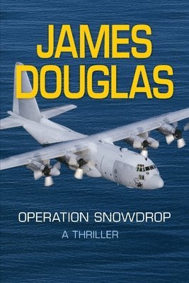 James Douglas - Operation Snowdrop, Häftad