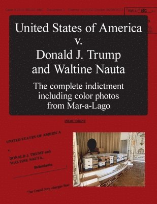 United States of America v. Donald J. Trump and Waltine Nauta 1