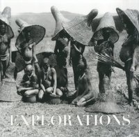 bokomslag Explorations 1860-1930