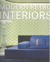 bokomslag Modern Retro Interiors