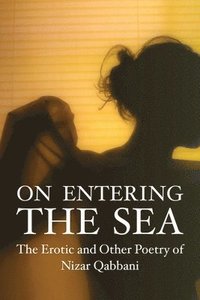 bokomslag On Entering the Sea
