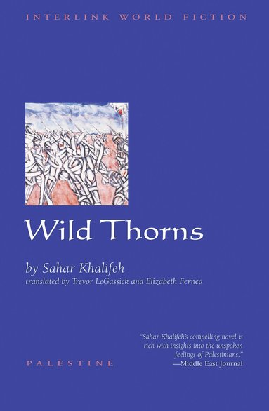 Sahar Khalifeh - Wild Thorns, Häftad