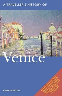 bokomslag A Traveller's History of Venice