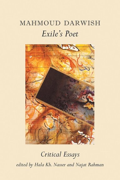 Nassar, Rahman, Hala Kh. Nassar, Najat Rahman - Mahmoud Darwish, Exile's Poet, Häftad
