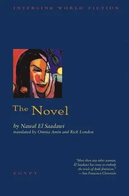Nawal El Saadawi - The Novel, Häftad. Tillgänglighet: Lägg i varukorg