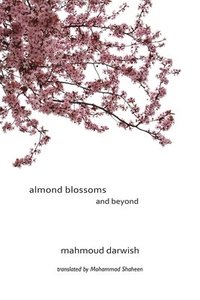 bokomslag Almond Blossoms and Beyond