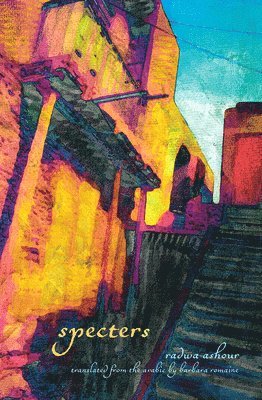 Radwa Ashour - Specters, Häftad