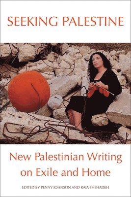 Penny Johnson, Raja Shehadeh, Shehadeh - Seeking Palestine, Häftad