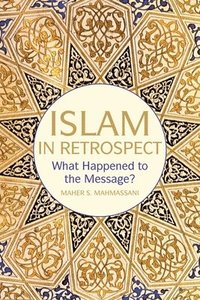 bokomslag Islam in Retrospect