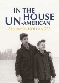 bokomslag In the House Un-American