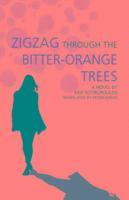 bokomslag Zigzag Through the Bitter-orange Trees