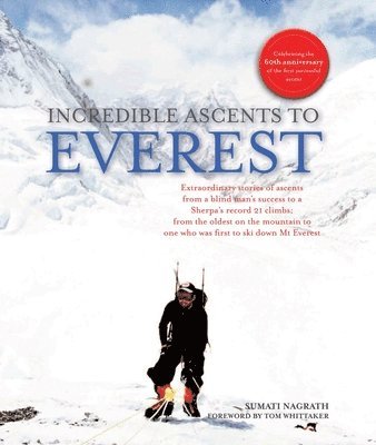 bokomslag Incredible Ascents to Everest