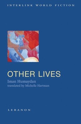 Iman Humaydan - Other Lives, Häftad