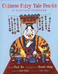 bokomslag Chinese Fairy Tale Feasts