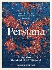 bokomslag Persiana: Recipes from the Middle East & Beyond