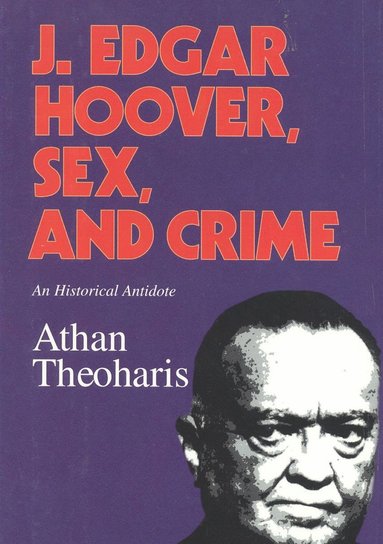 bokomslag J. Edgar Hoover, Sex, and Crime