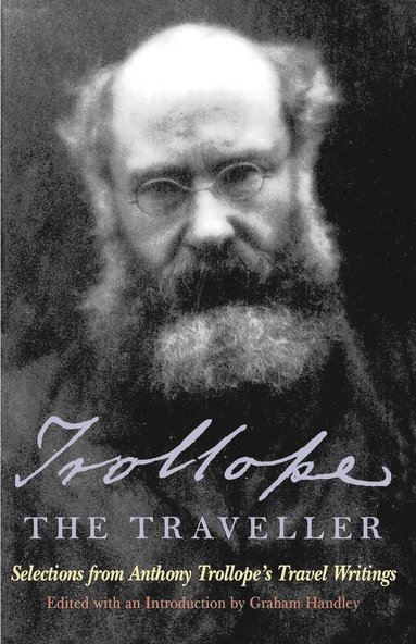 bokomslag Trollope the Traveller