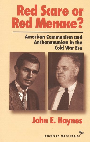 John Earl Haynes - Red Scare or Red Menace?, Häftad