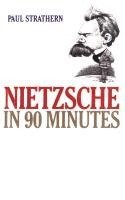 Paul Strathern - Nietzsche in 90 Minutes, Häftad