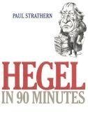 bokomslag Hegel in 90 Minutes