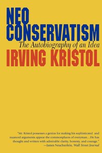 bokomslag Neo-Conservatism: The Autobiography of an Idea