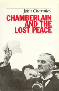bokomslag Chamberlain and the Lost Peace