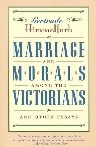 bokomslag Marriage and Morals Among the Victorians