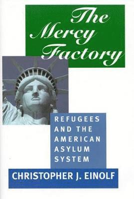 Christopher J. Einolf - Mercy Factory, Inbunden