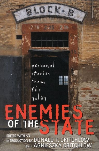 Donald T. Critchlow, Agnieszka Critchlow - Enemies of the State, Inbunden