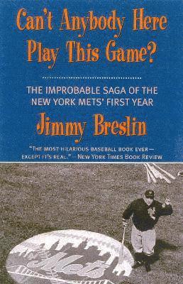 Jimmy Breslin, Bill Veeck - Can't Anybody Here Play This Game?, Häftad