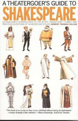 Theatergoer's Guide to Shakespeare