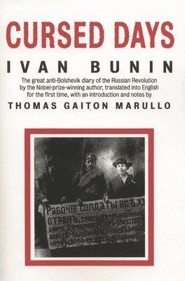 Ivan Bunin - Cursed Days, Häftad