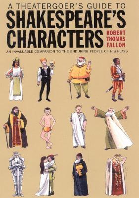 A Theatergoer's Guide to Shakespeare's Characters 1