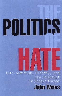 bokomslag Politics of Hate
