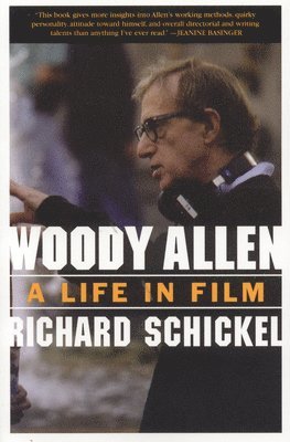 Richard Schickel, Richard Schnickel - Woody Allen, Häftad