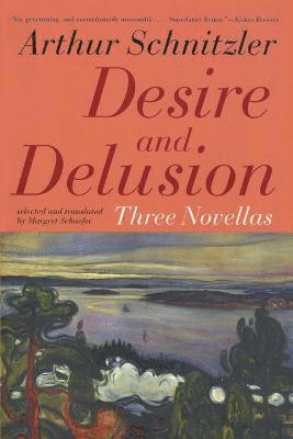 bokomslag Desire and Delusion