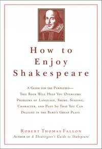 bokomslag How to Enjoy Shakespeare