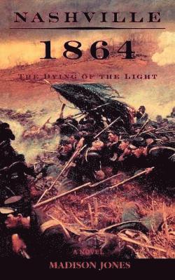 Madison Jones - Nashville 1864, Häftad