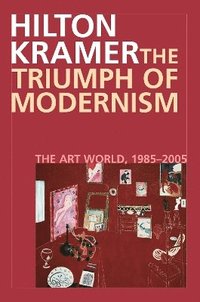 bokomslag The Triumph of Modernism