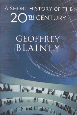 bokomslag Short History of the Twentieth Century