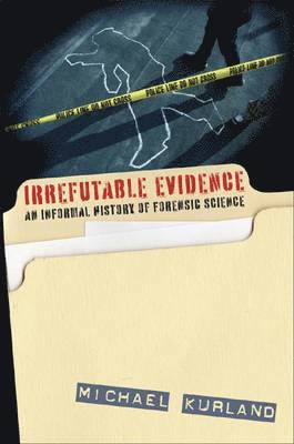 Michael Kurland - Irrefutable Evidence, Inbunden