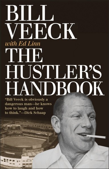 Bill Veeck - Hustler's Handbook, Häftad