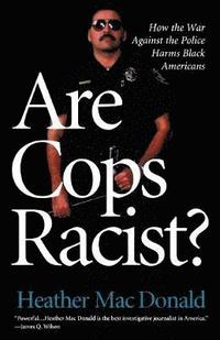bokomslag Are Cops Racist?