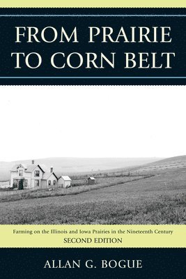 From Prairie To Corn Belt 1