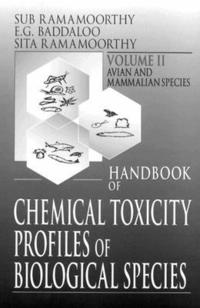 bokomslag Handbook of Chemical Toxicity Profiles of Biological Species, Volume II