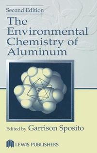 bokomslag The Environmental Chemistry of Aluminum