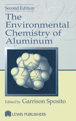 Garrison Sposito, Garrison Sposito - Environmental Chemistry of Aluminum, Inbunden