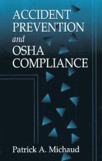 bokomslag Accident Prevention and OSHA Compliance